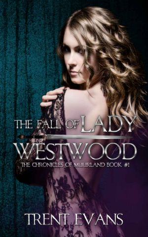 [The Chronicles of Muurland 01] • The Fall of Lady Westwood